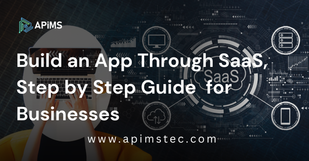 Steps to build a successful SaaS application development for business growth and scalability